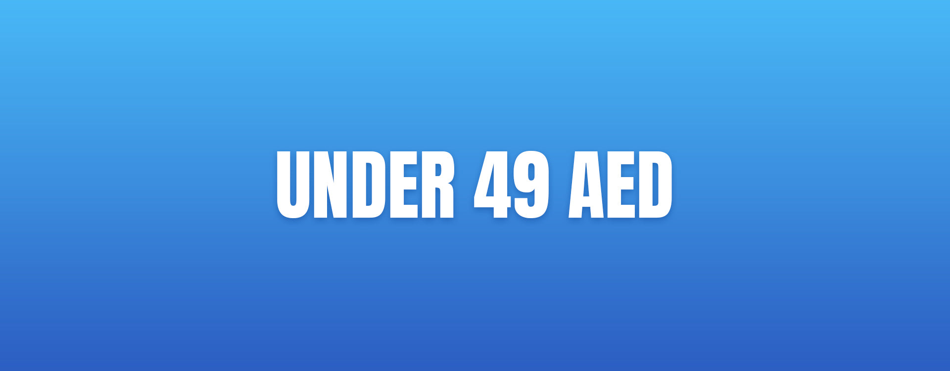 Products under AED 49